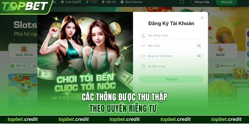 Quyền riêng tư 1 Các thông được thu thập theo quyền riêng tư
