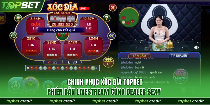 Xóc đĩa 3 Chinh phục bàn cược livestream cuốn hút