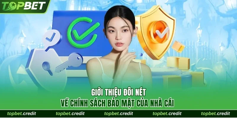 Chính Sách Bảo Mật 1 Đôi nét về chính sách bảo mật