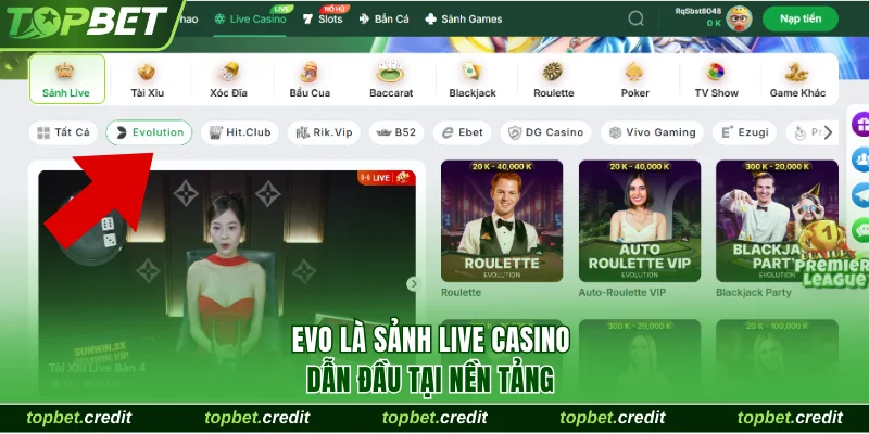 Live Casino 2 EVO là sảnh live casino dẫn đầu tại nền tảng