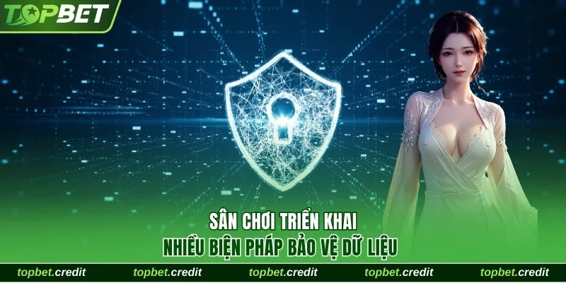 Chính Sách Bảo Mật 3 Sân chơi triển khai nhiều biện pháp bảo vệ dữ liệu