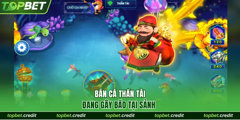 Bắn Cá 3 Trải nghiệm Bắn Cá Thần Tài siêu hot từ JDB